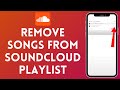 How To Remove Songs From Soundcloud Playlist PC 2024