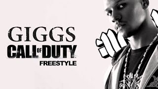 GIGGS - CALL OF DUTY