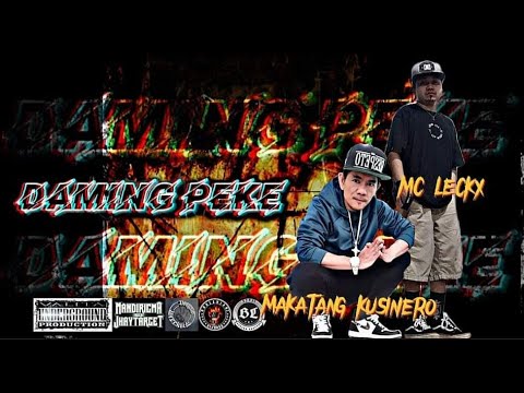 DAMING PEKE by makatangkusinero ft MC leckx