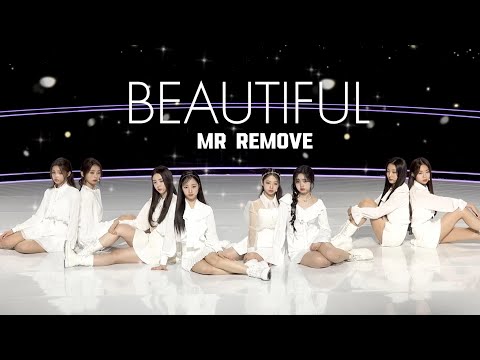 Universe Ticket BEAUTIFUL - MR REMOVE | 보컬 유닛의 🎵 Beautiful 🎵  
