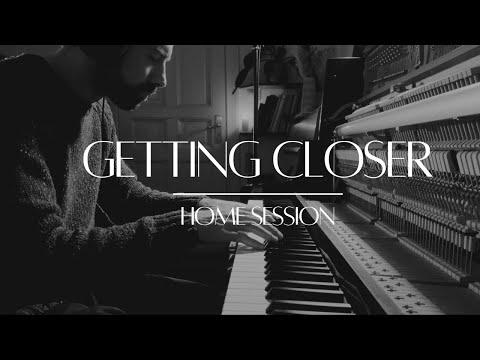 Nicholas Bamberger - Getting Closer | Home Session