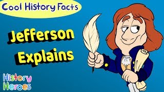 Why the Declaration of Independence? | Thomas Jefferson Explains | History Cartoons