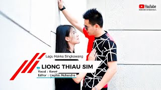 Download lagu Liong Thiau Sim ! Lagu Hakka Singkawang mp3
