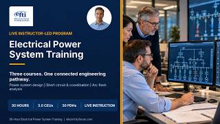 30 Hour Electrical Power System Training - Fundamentals, Protection and Analysis