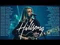 TOP HOT HILLSONG Of The Most FAMOUS Songs COLLECTION HILLSONG Praise And Worship Songs Playlist 2022