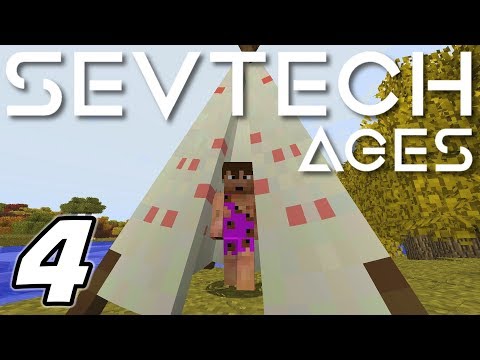 Minecraft Sevtech: Ages - LEATHER, THATCH and TEEPEE (Modded Survival) - Ep. 4