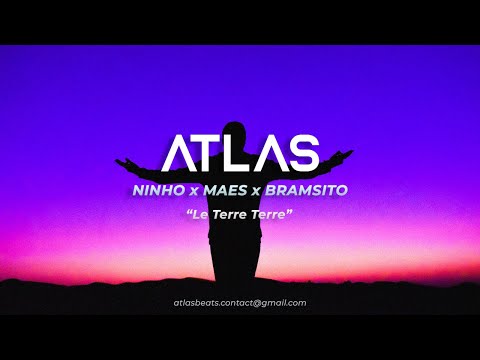 Ninho x Maes x Bramsito - "Le Terre Terre" ⎸Type Beat