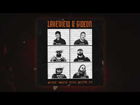 Lakeview Ft. Gideon - Money Where Your Mouth Is (Visualizer)