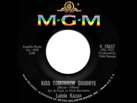 1967 Lainie Kazan - Kiss Tomorrow Goodbye (mono 45)