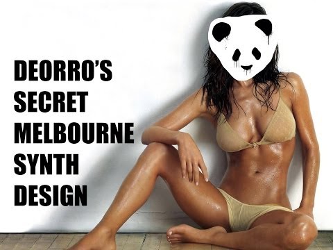 Deorro's Secret Melbourne Synth Design Tutorial [Peep'n Tom]