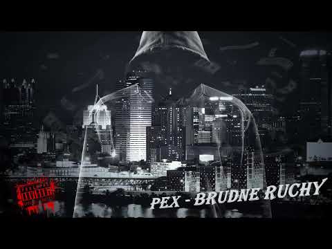 PeX - BRUDNE RUCHY prod.by 99vle