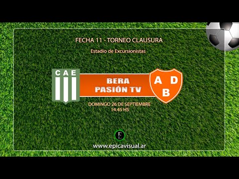 Bera Pasión TV - Excursionistas vs Berazategui - Fecha 11 - T. Clausura
