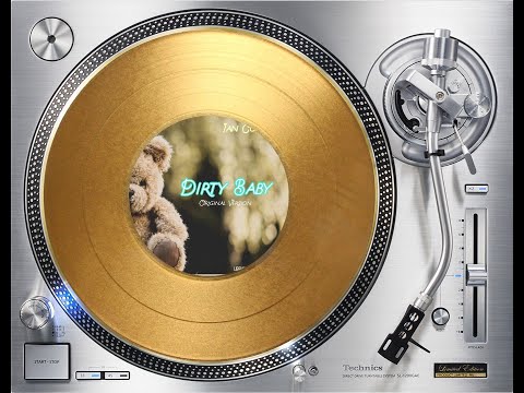 IAN COLEEN - DIRTY BABY (ORIGINAL VERSION) (℗2020 / ©2021)