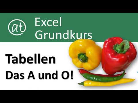 Excel-Grundkurs - Tabellen - Excel lernen von Anfang an!