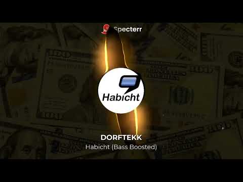 DORFTEKK - Habicht (Bass Boosted)