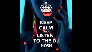 DJ HOSH house music electro international