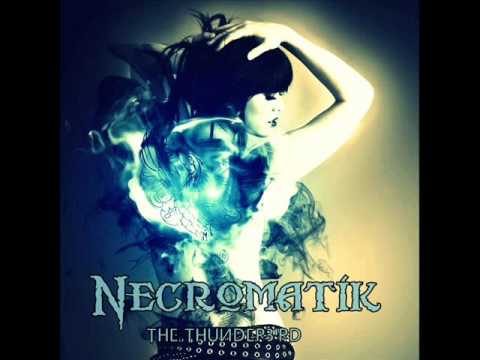 Necromatik - The Thunderbird