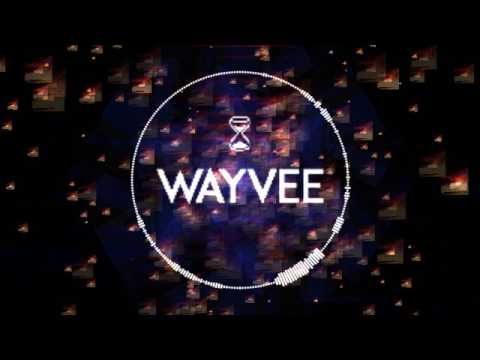 Wayvee - Ain't Easy