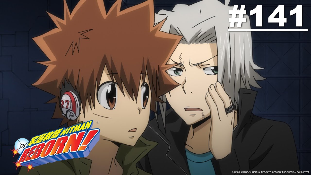 Reborn! - Episode 141 [English Sub]