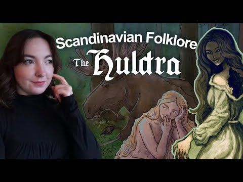 Myth and history of The Huldra✨(as told by a Swedish person (me!))