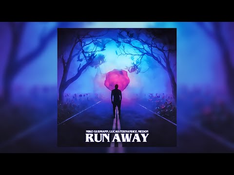 Mike Gudmann, Lucas Fernandez, Medon - Run Away (Lyrics/CC) | Chill Music Pill