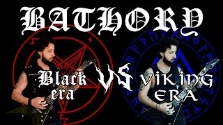 Bathory  - Black era VS Viking era (guitar cover)