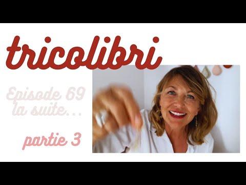 Knitting Podcast #69 - 3rd and final part...