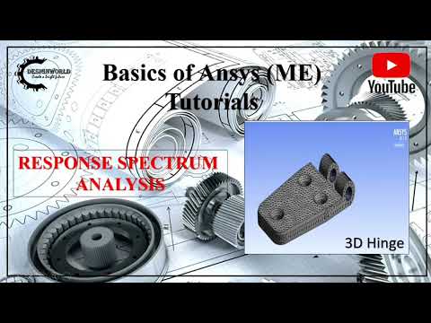 Response Spectrum Analysis | 3D Hinge | Basics of Ansys (ME) Tutorial 27
