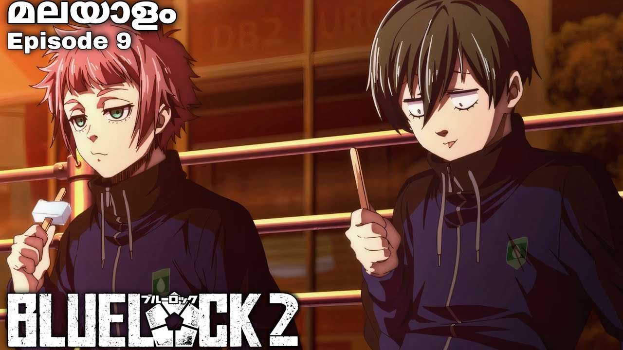 Blue Lock: Malayalam explanation Season 2 Episode 9 #japaneseanime #malayalamanime