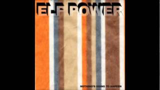 Elf Power - Unforced Peace "Roky Erickson cover".wmv