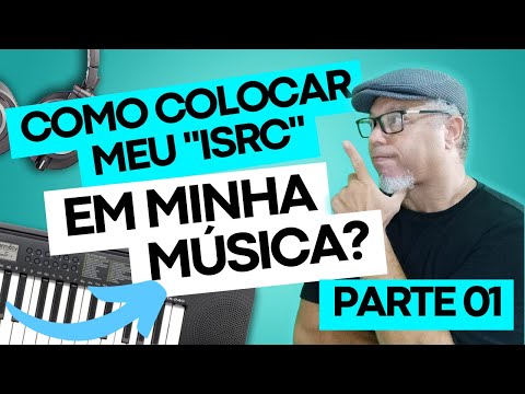 Como colocar o ISRC em minha música? Parte 01