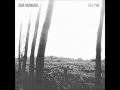 Ben Howard - Old Pine (Nat Marsh Remix) 
