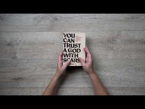 Video Preview for You Can Trust a God with Scars | Softcover
