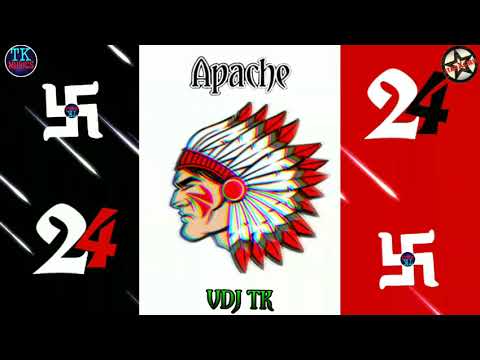 24 Apache | Remix | Star X Crew | VDJ TK | TK MUSICS