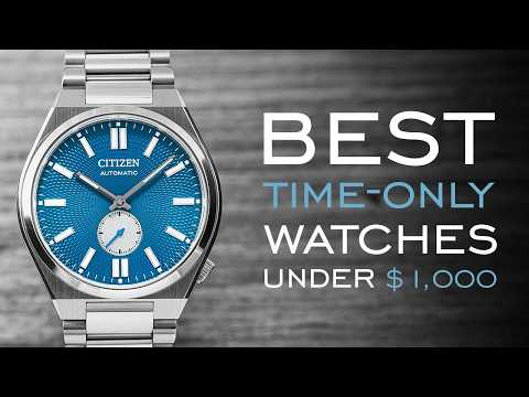 Best Time Only, No Date Watches On A Budget Under $1,000
