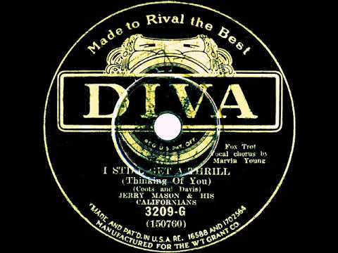 1930 Jerry Mason (California Ramblers) - I Still Get A Thrill (Elmer Feldkamp, vocal)