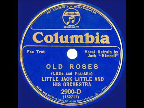 1934 Little Jack Little - Old Roses