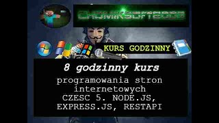 8 godz kurs programowania #5 Node.js, Express.js, Rest API