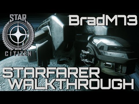 Star Citizen MISC Starfarer Walkthrough!!!