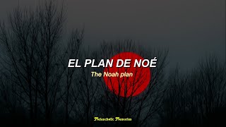 Peter Schilling - The Noah Plan (Sub. Español + Lyrics)