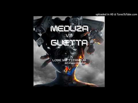 01 Meduza vs Guetta - Lose My Titanium (SI Kelly Mashup)