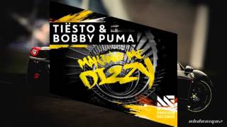 Tiesto & Bobby Puma - Making Me Dizzy (Extended Mix)