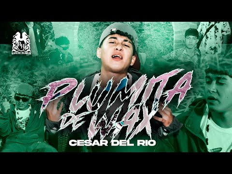 Cesar Del Rio - La Pluma De Wax [Official Video]