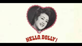 Ethel Merman “World Take Me Back” from “Hello, Dolly!” SUPER REMASTERED