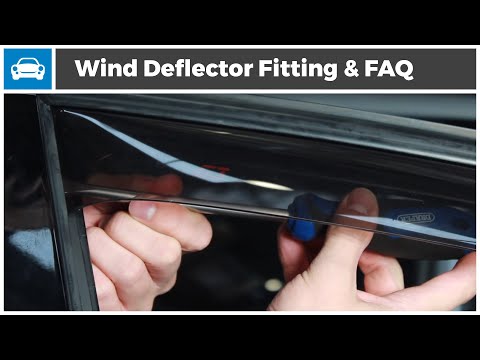 Wind Deflector Fitting Guide And FAQ