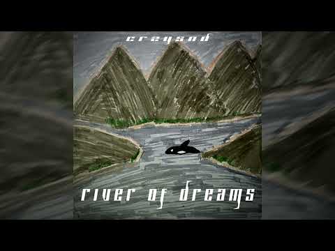 CRZYSND - River Of Dreams