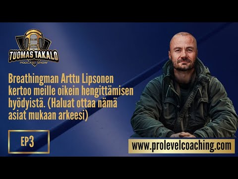 Näitä hyötyjä et ole tiennyt oikein hengittämisestä: Arttu"Breathingman"Lipsonen