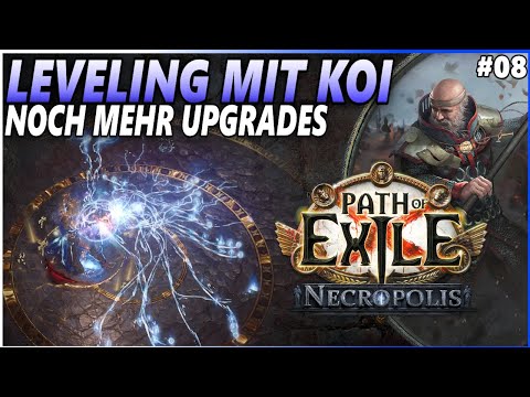 [3.24] Noch mehr Upgrades für den Build | Leveling mit Koi #08 | Path of Exile Necropolis