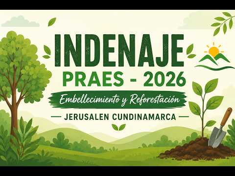 INDENAJE - PROYECTO AMBIENTAL ESCOLAR (PRAES) 2026
