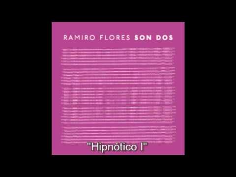 Ramiro Flores - Hipnótico I